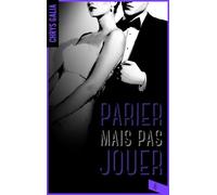 Parier Mais Pas Jouer - Tome 4
