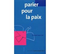 Parier Pour La Paix