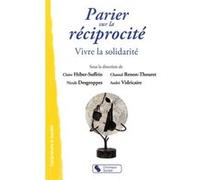 Parier sur la reciprocite Claire Héber-Suffrin (Auteur)