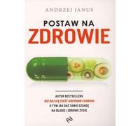 Parier sur la santé - Andrzej Janus (Buch auf Polnisch)