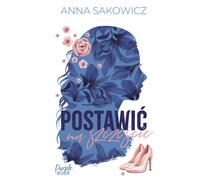 Parier sur le bonheur - Anna Sakowicz (Literatur, Prosa auf Polnisch)