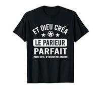 Parieur sportif cadeau drôle paris pro T-Shirt