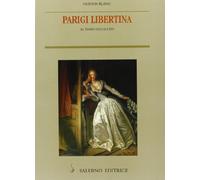 Parigi libertina al tempo di Luigi XVI