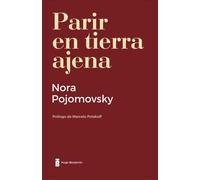 Parir En Tierra Ajena