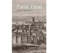 Paris 1200 by John Baldwin Baldwin, John W. (Auteur)