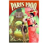 Paris 1900 [Digital Video Disc]