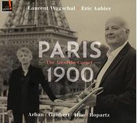 Paris 1900 - L'art du cornet à pistons
