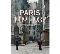 Paris 1910-1937. Promenades dans les collections Albert-Kahn Collectif (Auteur)
