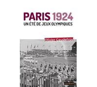 Paris 1924 - Un Été De Jeux Olympiques