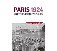 Paris 1924: Un été olympique