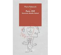 Paris 1929. Eisenstein, Bataille, Buñuel - Marie Rebecchi - Mimesis - broché - Essai