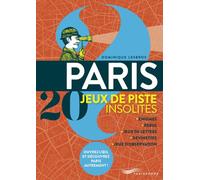Paris 20 jeux de piste insolites - Enigmes, rébus, jeux de lettres, devinettes, jeux d'observation - Dominique Lesbros - Parigramme Eds - broché - Guide