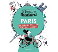 Mission Routard à Paris