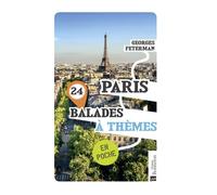 Paris. 24 balades à thèmes (Poche) - Georges Feterman - Bonneton Christine Eds - Poche - Guide