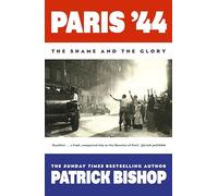 Paris '44: The Shame and the Glory