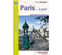 Paris... à pied Collectif (Auteur)