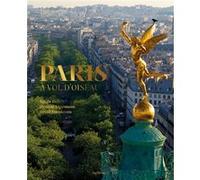 David Foenkinos, Jérémie Lippmann et Basile Dell – Paris à vol d'oiseau – Gallimard
