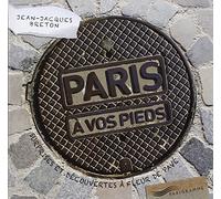 Paris à vos pieds