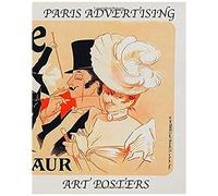 Paris Advertising Art Posters: 19th & 20th Century Poster Art