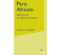 Paris Africain: Rhythms of the African Diaspora