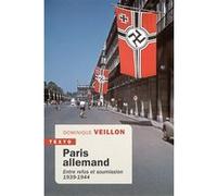 Paris allemand Dominique Veillon (Auteur)
