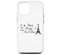 Paris Always A Good Idea Eiffel Tower in France Coque pour iPhone 12/12 Pro