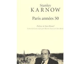 Paris années 50 - Stanley Karnow - Exils - broché - Livre