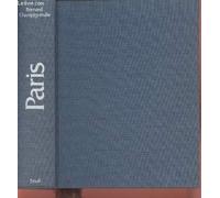 Paris : architectures, sites & jardins