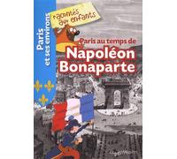 Paris Au Temps De Napoléon Bonaparte