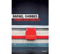 Paris-austerlitz Rafael Chirbes (Auteur), Denise Laroutis (Traduction)