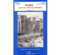 Paris AUTEUIL SOUS LES BOMBES - Septembre 1943 - Philippe Alexandre Boiry - L'harmattan - broché - Etude