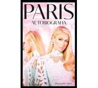 Paris. Autobiographie