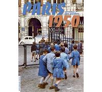 Paris aux couleurs des années 50 - 100 photos de légende
