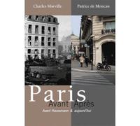 Paris : Avant et après - Patrice de Moncan - Le Mecene Eds - broché - Essai