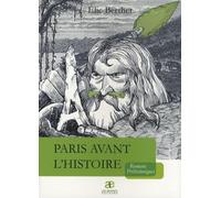Paris avant l'histoire