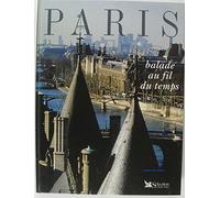 Paris, balade au fil du temps