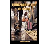 PARIS/BAR-LE-DUC de 16h36: Quand l'improbable assassine la providence