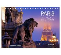 Paris bei Nacht 2026 (Tischkalender 2026 DIN A5 quer), CALVENDO Monatskalender: Die französische Metropole bei Nacht in 12 traumhaften Fotografien.