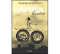 Paris-Berlin - Christiane Germain - Ramsay - broché - Roman