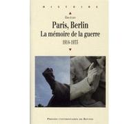 Paris berlin la memoire de la guerre Pur (Auteur)