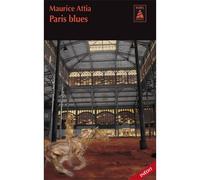 Maurice Attia – Paris blues – Roman – Poche