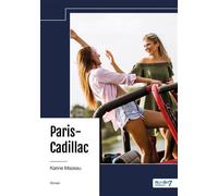 Paris-Cadillac - Karine Mazeau - Nombre 7 - relié - Roman
