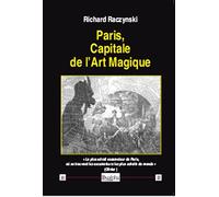 Paris, Capitale de l’Art Magique