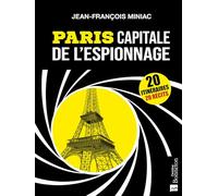 Paris capitale de l'espionnage