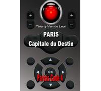 PARIS, Capitale du Destin - Parisis Code 4