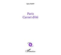 Paris Carnet d'été - Sylvie Mamy - L'harmattan - broché - Poésie