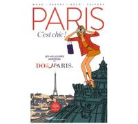 Paris C'est Chic ! - Les Meilleures Adresses De Do It In Paris