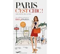 Paris c'est chic ! Les meilleures adresses de Do it in Paris