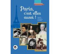 Paris, c'est elles aussi - Valentine Del Moral - Oskar - broché - Document jeunesse dès 13 ans