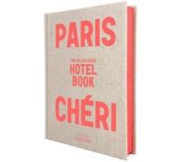 Zoé de Las Cases – Paris Chéri – Hotel Book – Carnet (de voyage, intime, de notes) – Relié